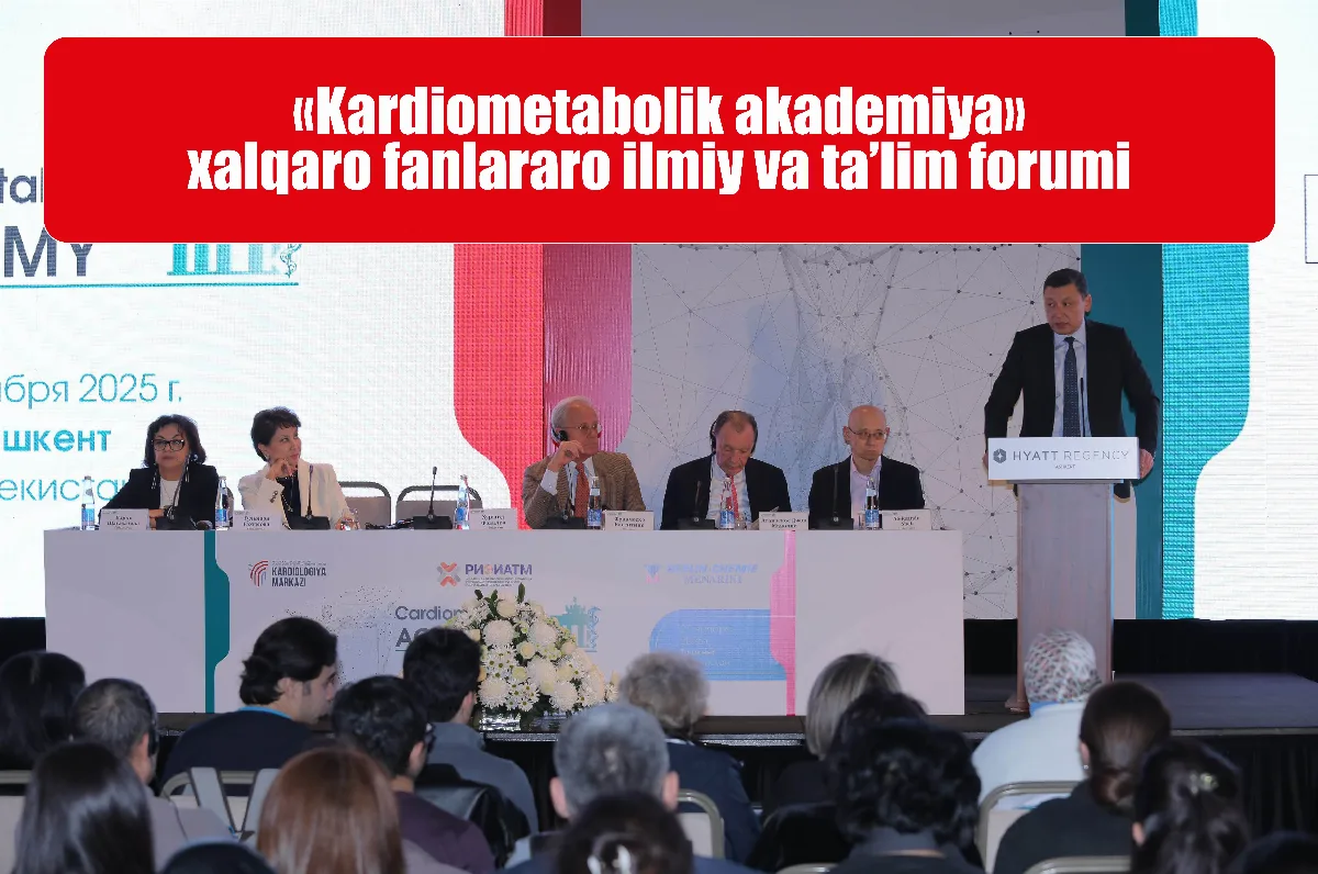 "Kardiometabolik akademiya" xalqaro fanlararo ilmiy va ta'lim forumi