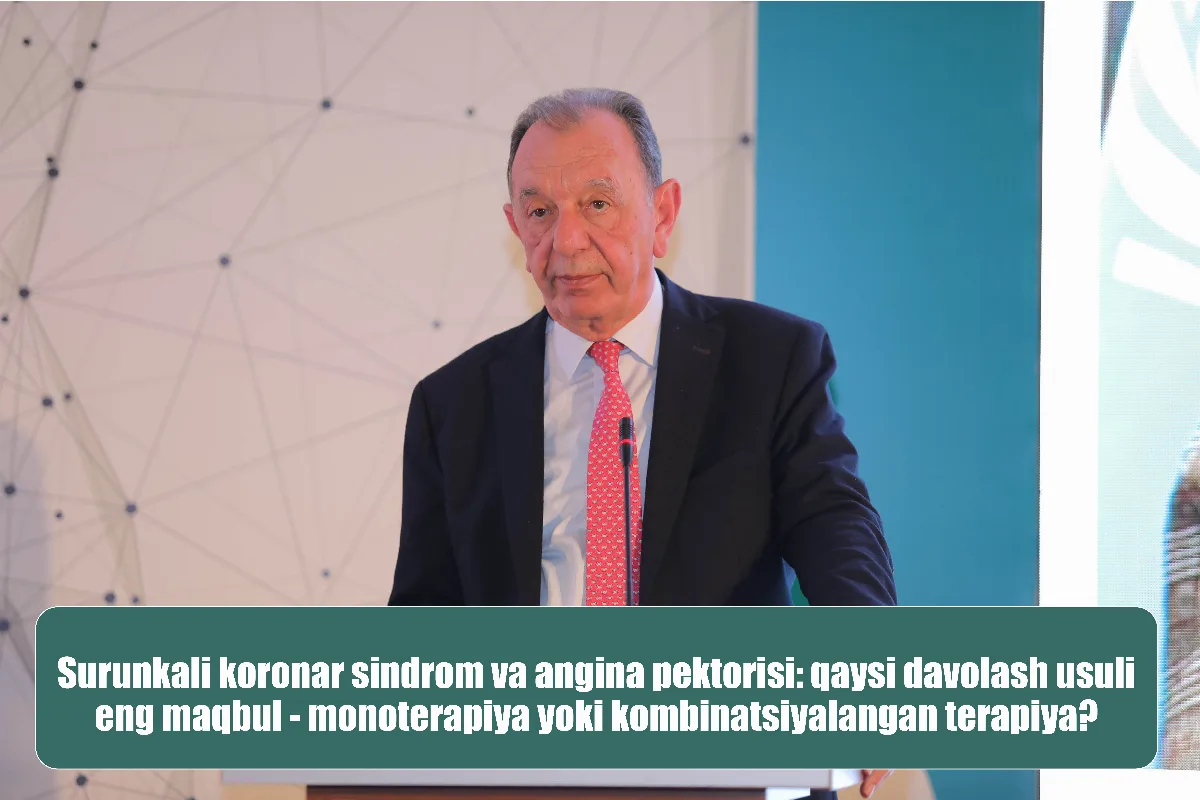 Surunkali koronar sindrom va angina pektorisi: qaysi davolash usuli eng maqbul - monoterapiya yoki kombinatsiyalangan terapiya?