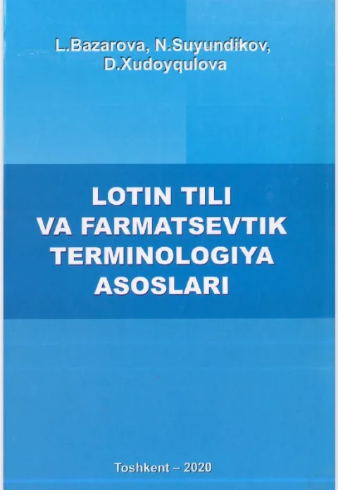 Lotin tili va farmasevtik terminologiya asoslari